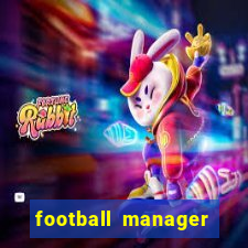 football manager 2019 fm scout